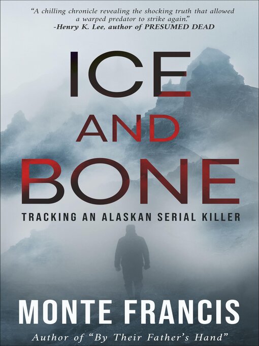 Title details for Ice and Bone by Monte Francis - Available